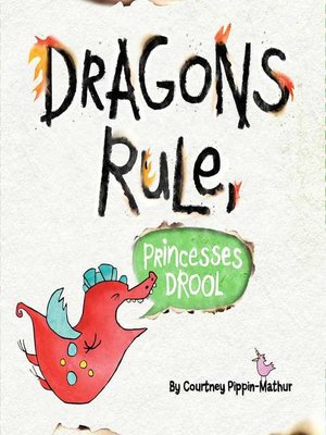 cover image of Dragons Rule, Princesses Drool!